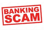 REMINDER: Scammers Continue to Target Local Banking Customers